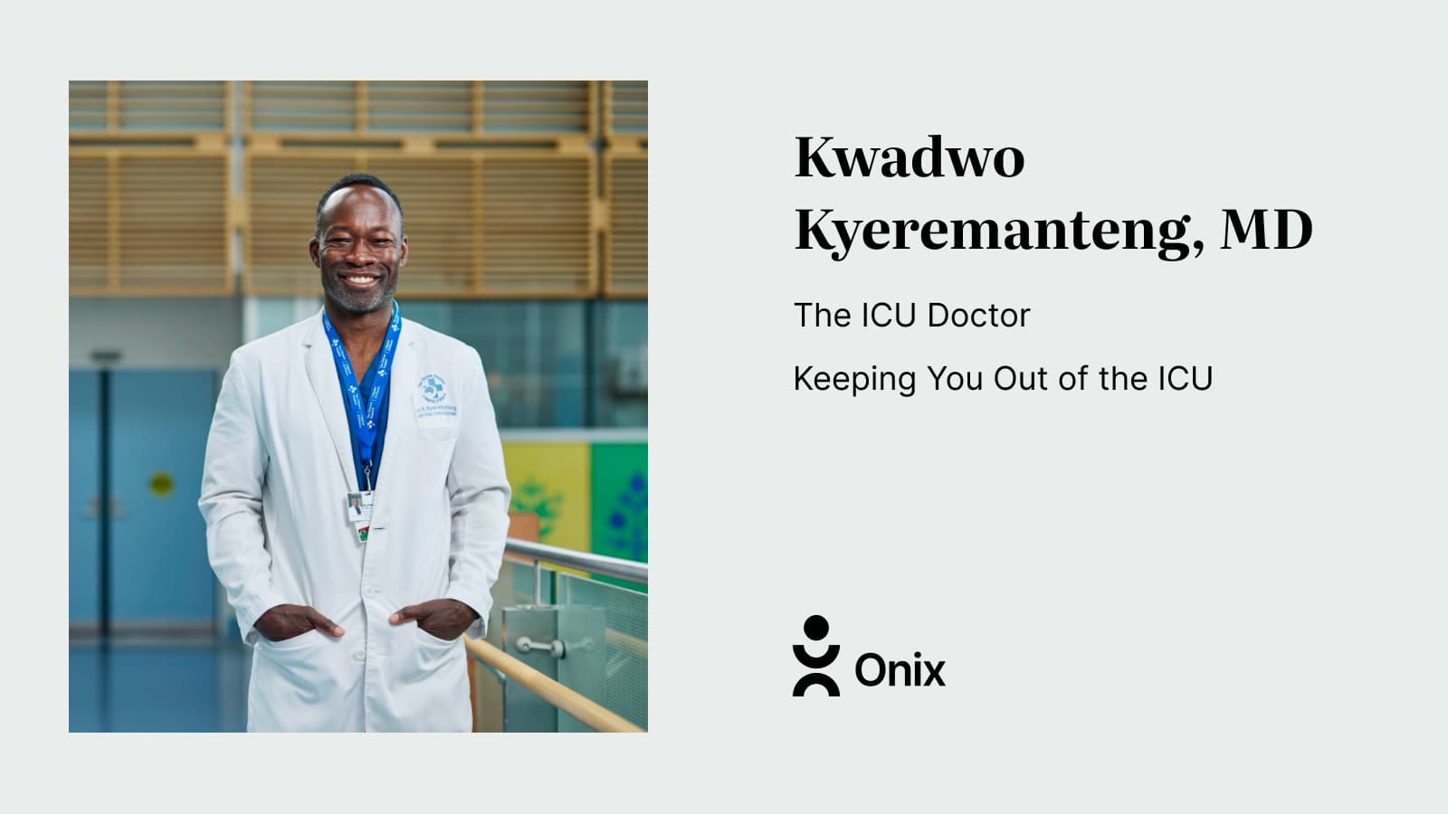 "Stop Sitting on the Sidelines": Five Questions With Dr. Kwadwo Kyeremanteng on His onix, His Book, and Why Healthcare's Best Chapter Is Still Ahead